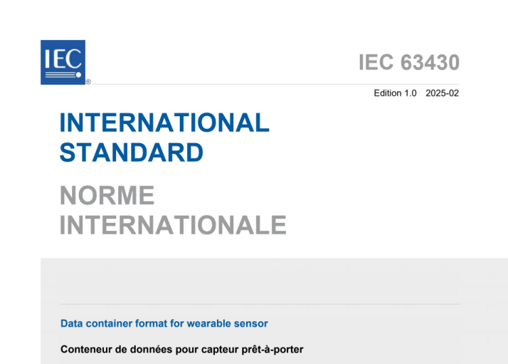 IEC 63430:2025 pdf download,Data container format for wearable sensor.