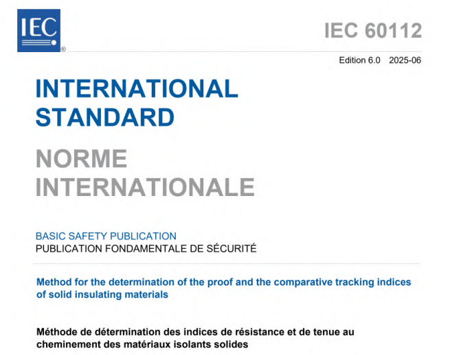 IEC 60112:2025 pdf download - Method for the determination of the proof and the comparative tracking indices of solid insulating materials.