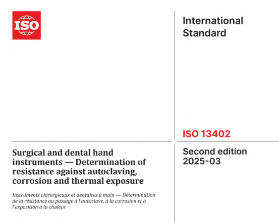 ISO 13402:2025 pdf download,Surgical and dental hand instruments — Determination of resistance against autoclaving, corrosion and thermal exposure.