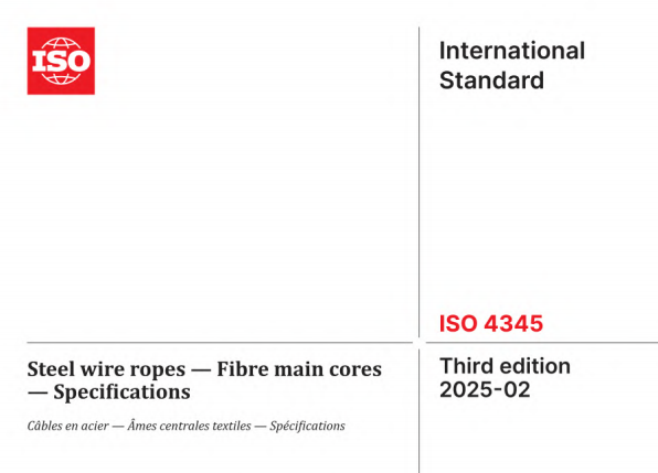 ISO 4345:2025 pdf download,Steel wire ropes — Fibre main cores — Specifications.