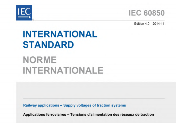 IEC 60850:2014 pdf download,Railway applications - Supply voltages of traction systems.