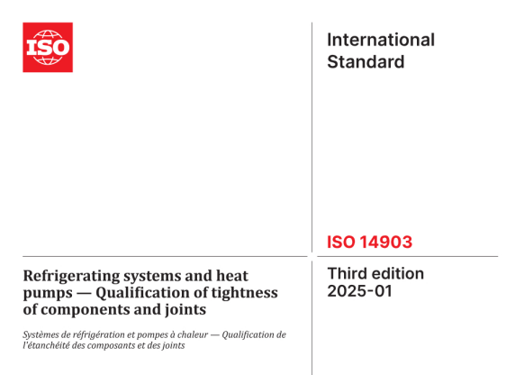 ISO 14903:2025 pdf download,Refrigerating systems and heat pumps — Qualification of tightness of components and joints.