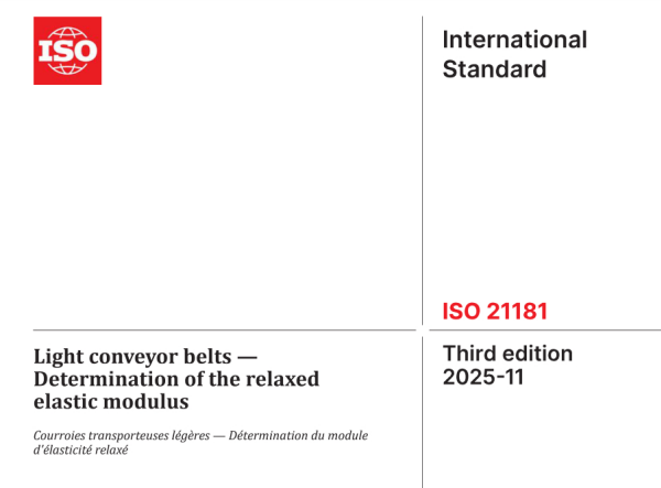 ISO 21181:2025 pdf download,Light conveyor belts — Determination of the relaxed elastic modulus.
