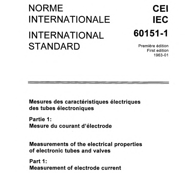 IEC 60151-1:1963 pdf download,Measurements of the electrical properties of electronic tubes and valves - Part 1: Measurement of electrode current.