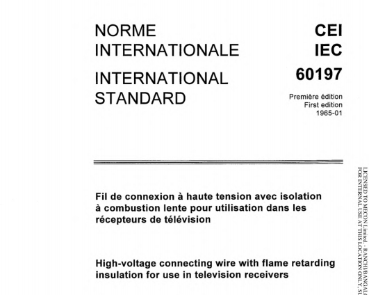 IEC 60197:1965 pdf download,High-voltage connecting wire with flame retarding insulation for use in television receivers.
