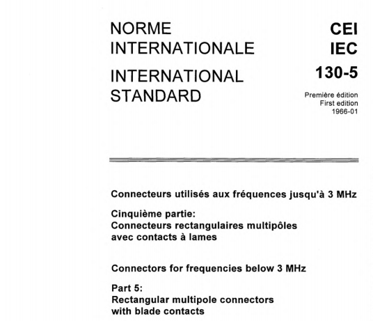 IEC 60130-5:1966 pdf download - Connectors for frequencies below 3 MHz - Part 5: Rectangular multipole connectors with blade contacts