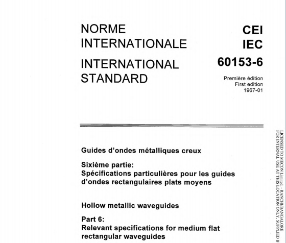 IEC 60153-6:1967 pdf download - Hollow metallic waveguides - Part 6: Relevant specifications for medium flat rectangular waveguides